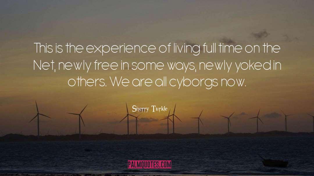 Cyborgs quotes by Sherry Turkle