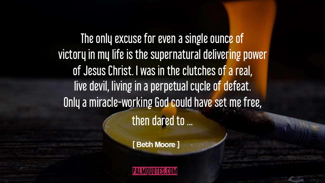 Cycle Of Defeat quotes by Beth Moore