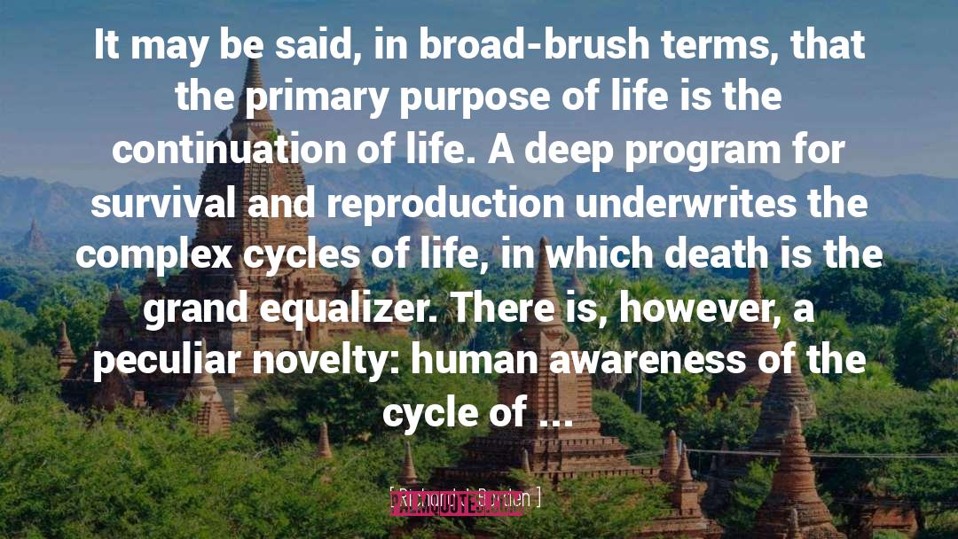 Cycle Of Life quotes by Richard J. Borden