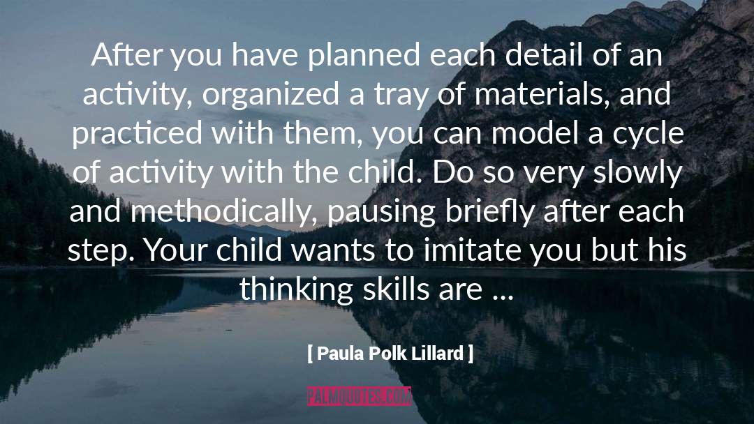 Cycle Stunts quotes by Paula Polk Lillard