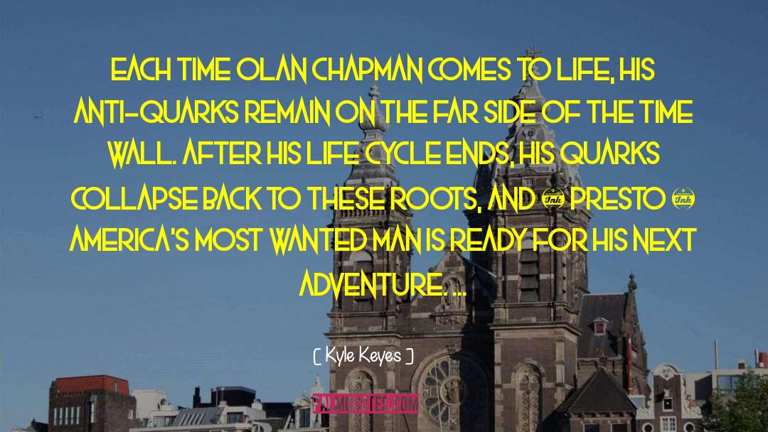 Cycle Stunts quotes by Kyle Keyes