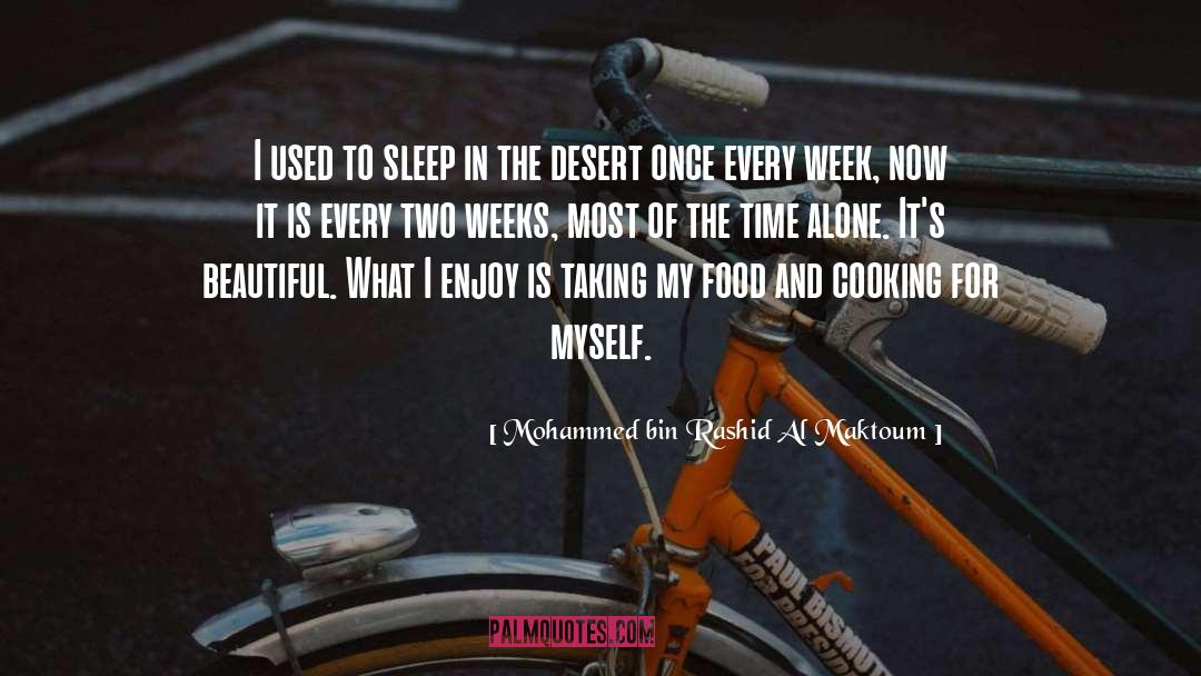 Cycling In The Desert quotes by Mohammed Bin Rashid Al Maktoum