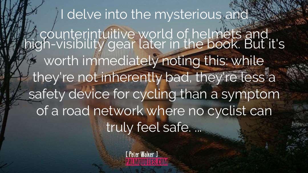 Cyclist quotes by Peter Walker