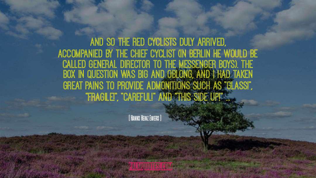 Cyclist quotes by Hanns Heinz Ewers