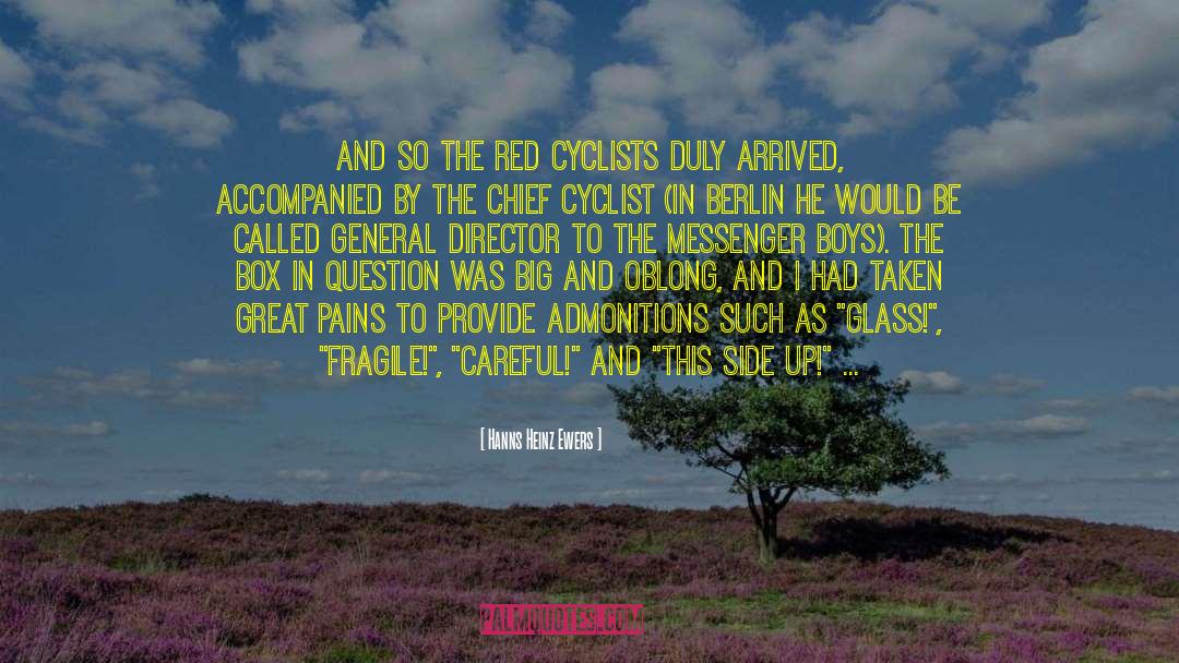 Cyclists quotes by Hanns Heinz Ewers