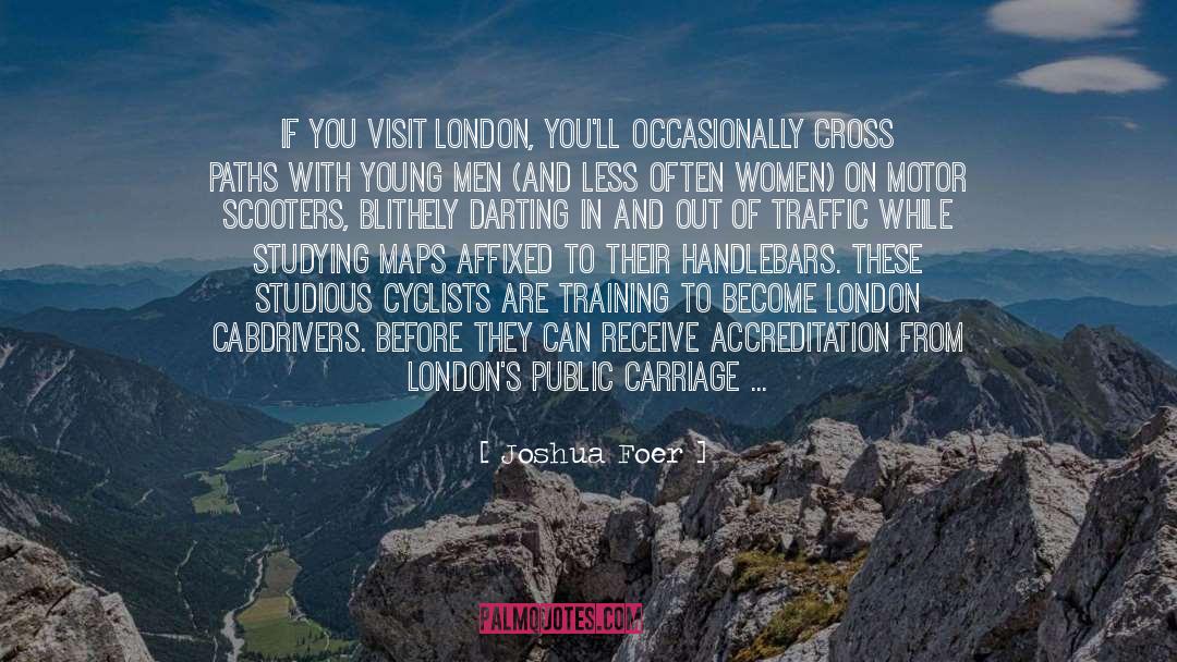 Cyclists quotes by Joshua Foer