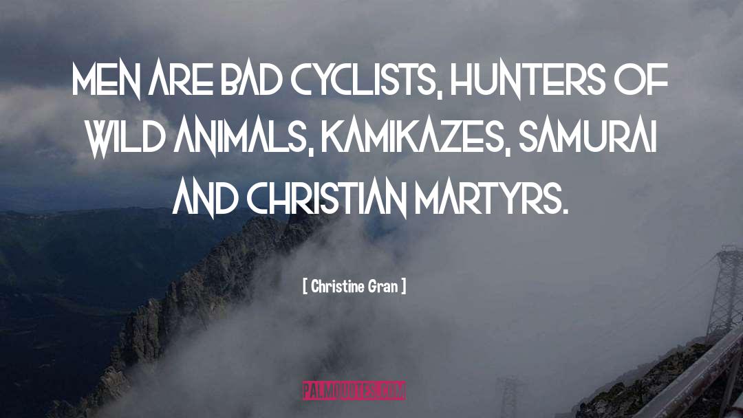 Cyclists quotes by Christine Gran