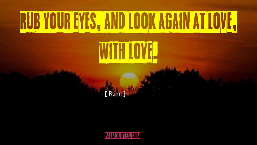 Cyclopean Eye quotes by Rumi