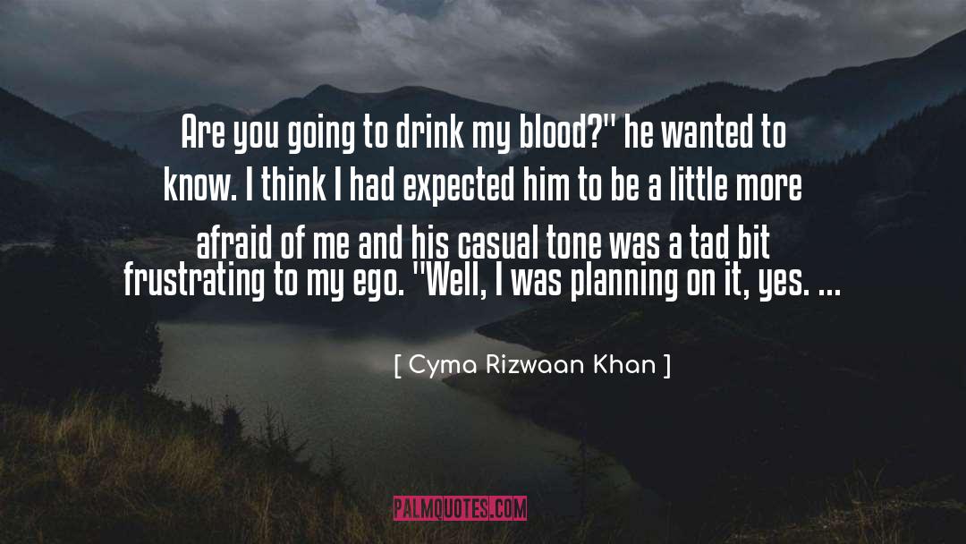 Cyma Rizwaan Khan quotes by Cyma Rizwaan Khan