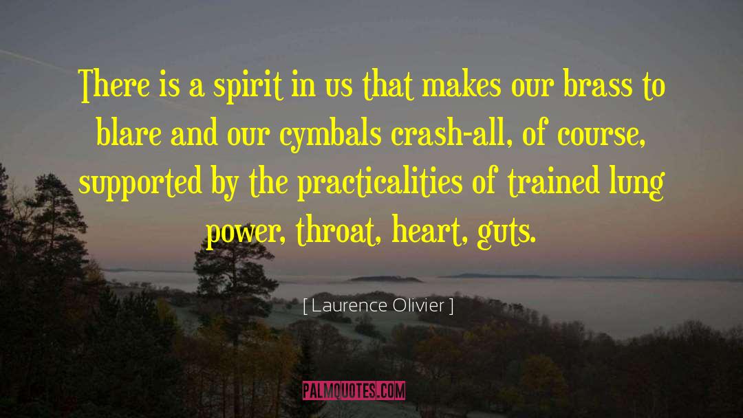 Cymbals quotes by Laurence Olivier