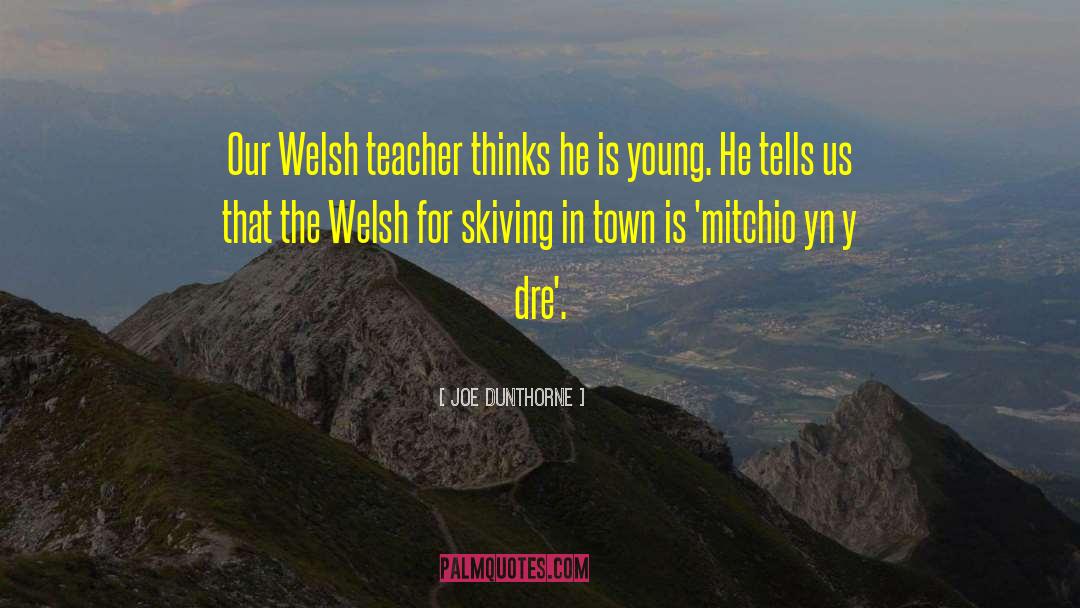 Cymraeg quotes by Joe Dunthorne