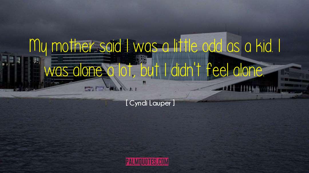 Cyndi Goodgame quotes by Cyndi Lauper