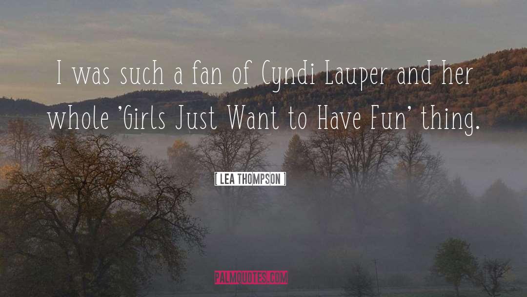 Cyndi Goodgame quotes by Lea Thompson