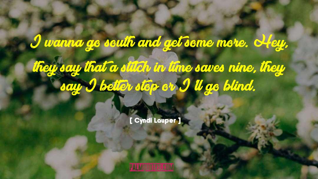 Cyndi Goodgame quotes by Cyndi Lauper