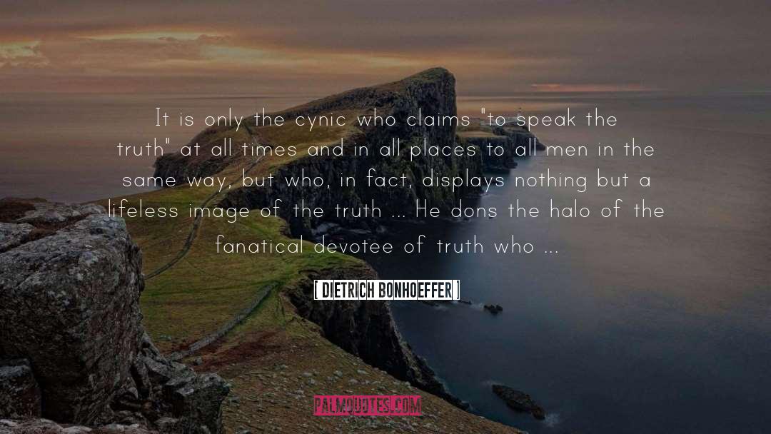Cynic quotes by Dietrich Bonhoeffer