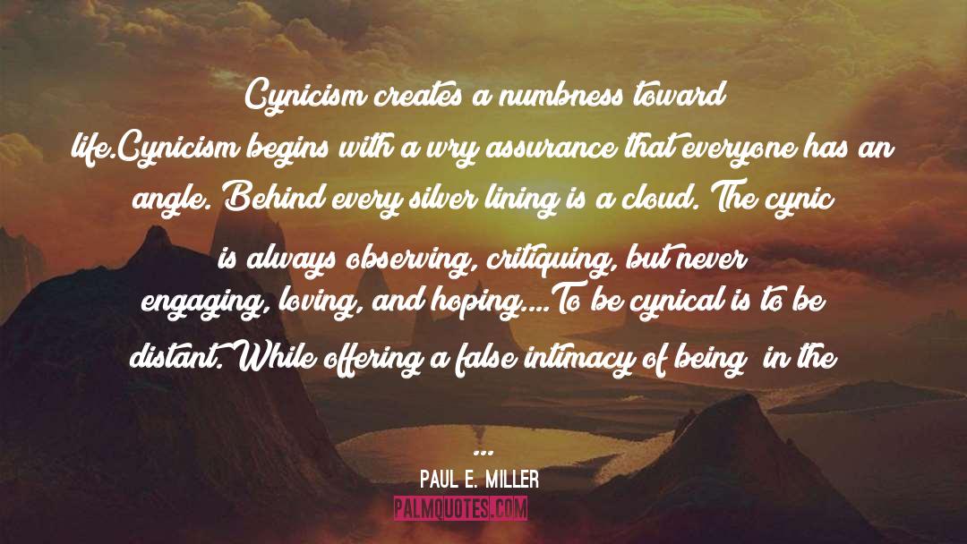 Cynic quotes by Paul E. Miller