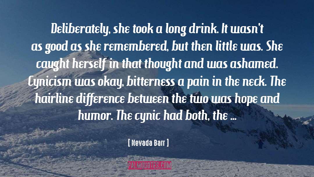 Cynic quotes by Nevada Barr