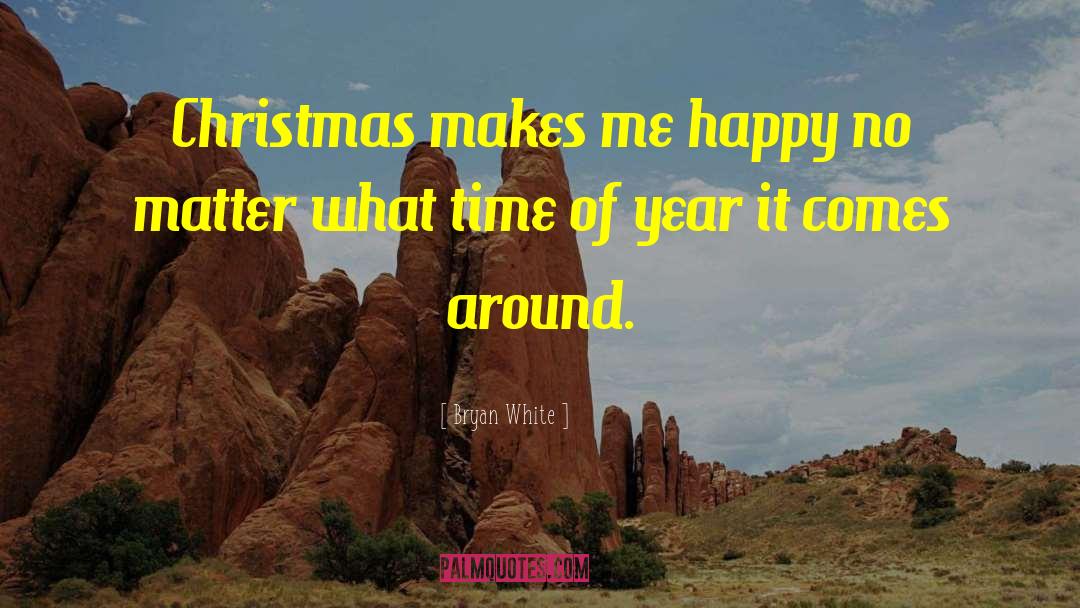 Cynical Christmas quotes by Bryan White