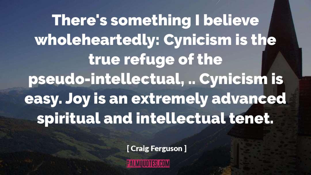 Cynicism quotes by Craig Ferguson