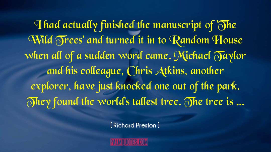 Cypress Trees quotes by Richard Preston