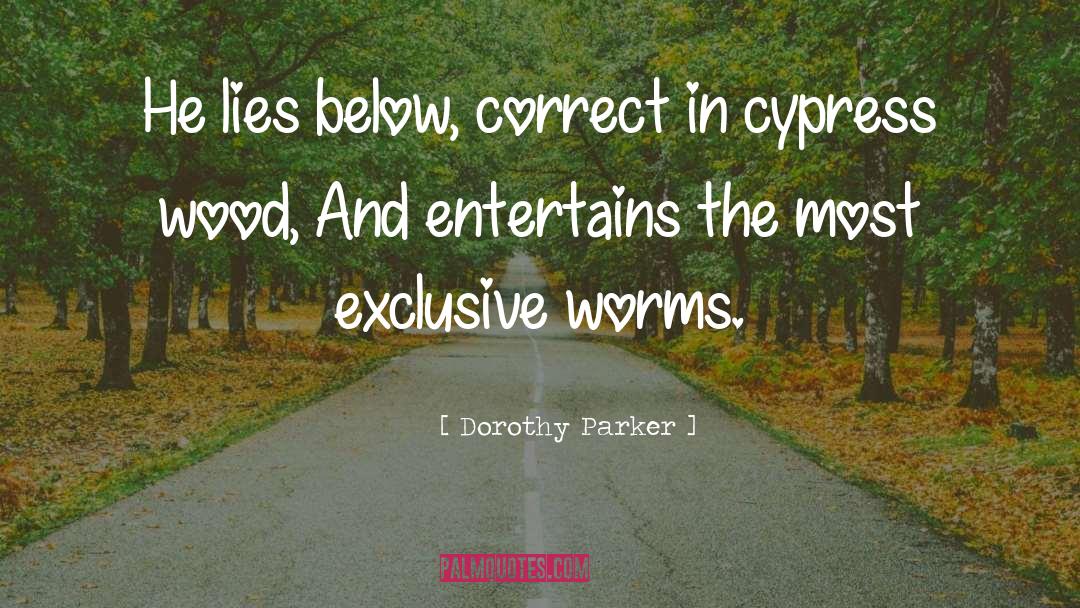 Cypresses quotes by Dorothy Parker