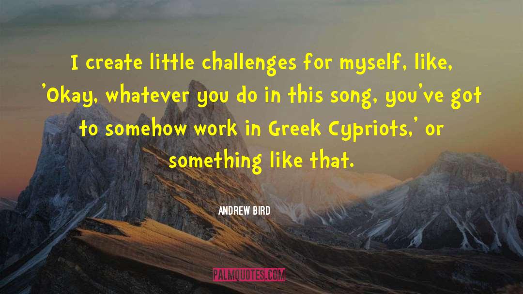 Cypriots quotes by Andrew Bird