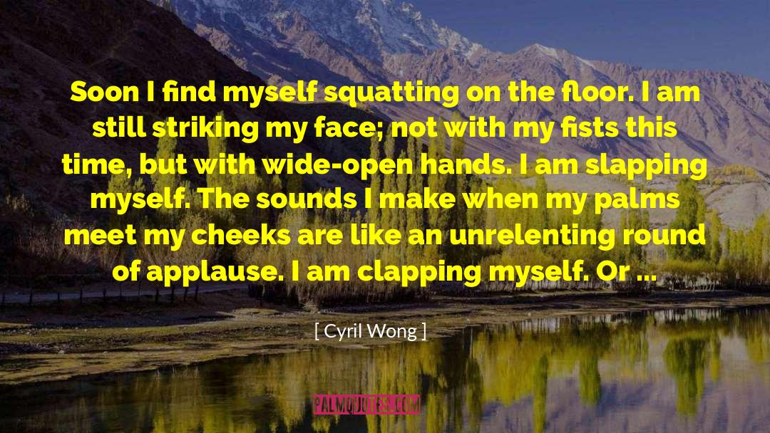 Cyril Wong quotes by Cyril Wong