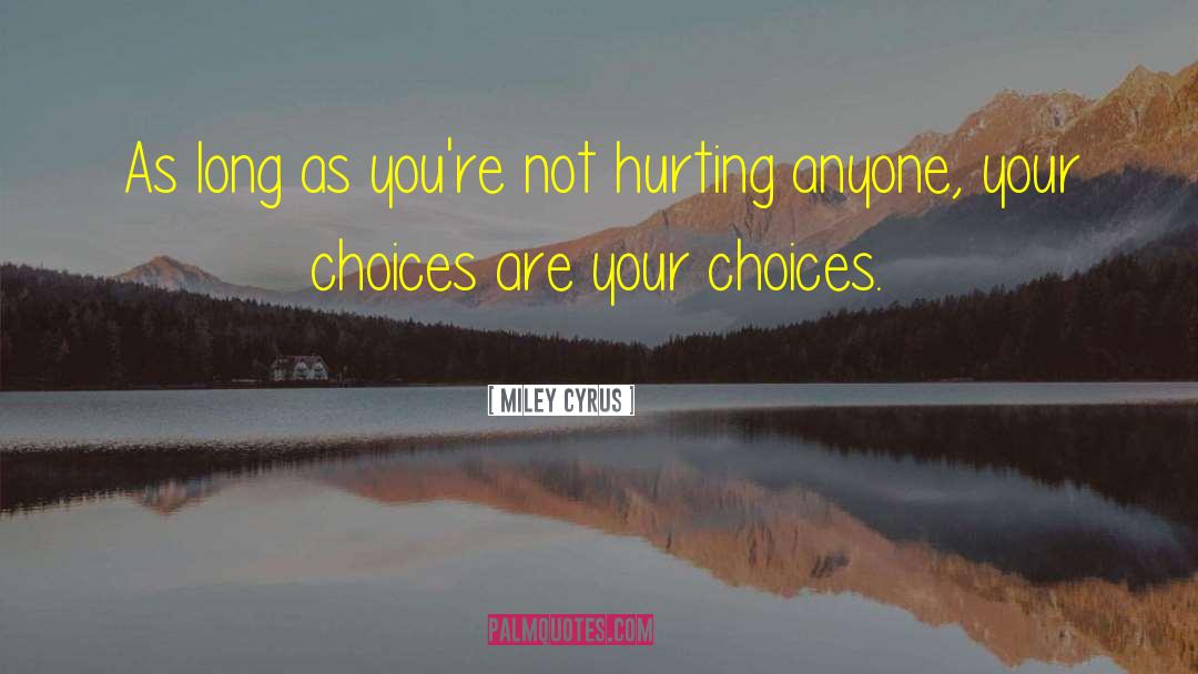 Cyrus quotes by Miley Cyrus