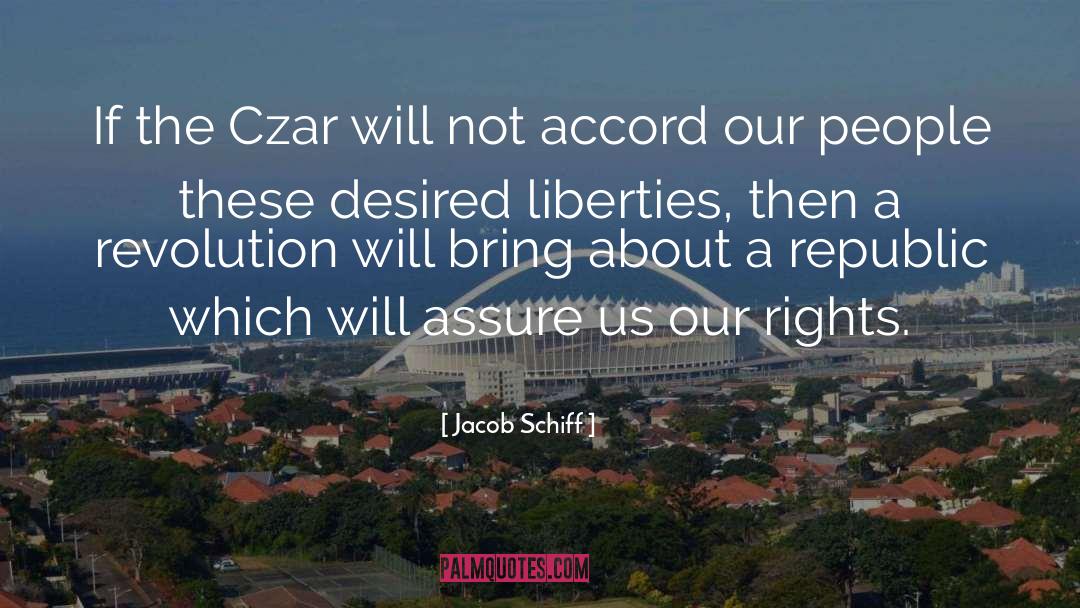 Czar quotes by Jacob Schiff