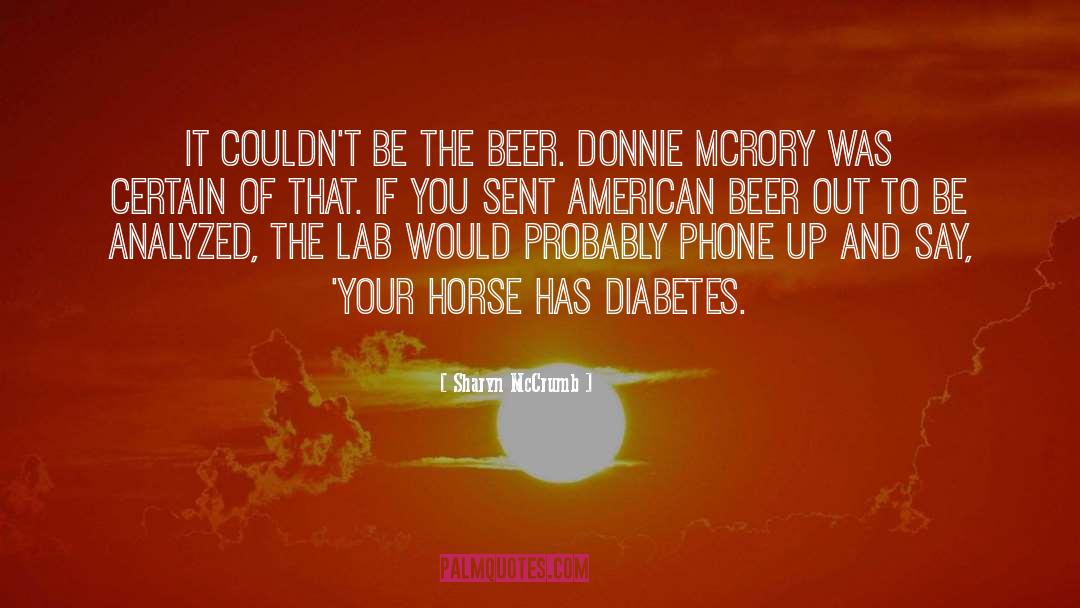 Czarnowski And Beer quotes by Sharyn McCrumb
