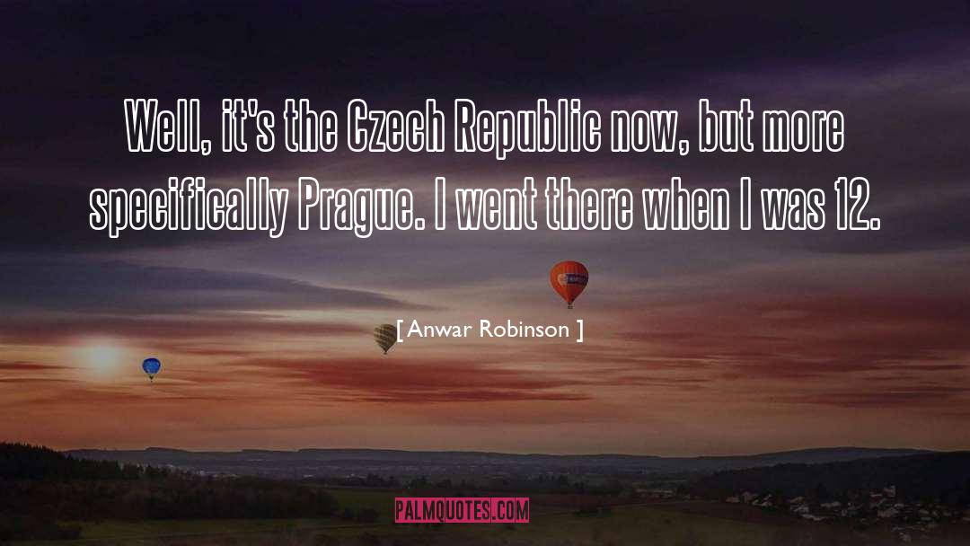 Czech quotes by Anwar Robinson