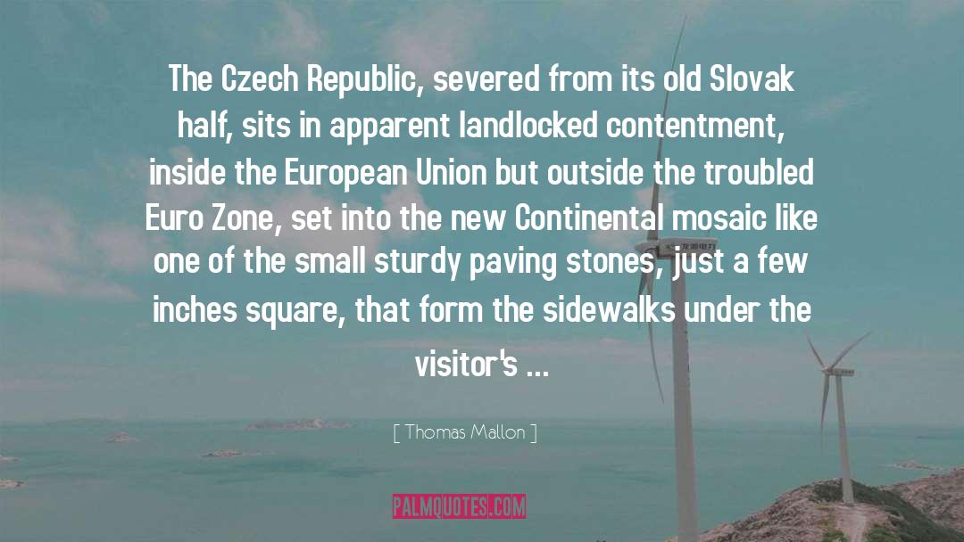 Czech quotes by Thomas Mallon