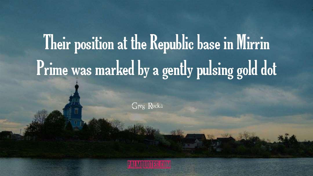 Czech Republic quotes by Greg Rucka