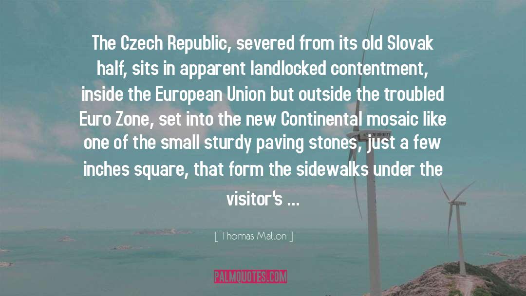 Czech Republic quotes by Thomas Mallon