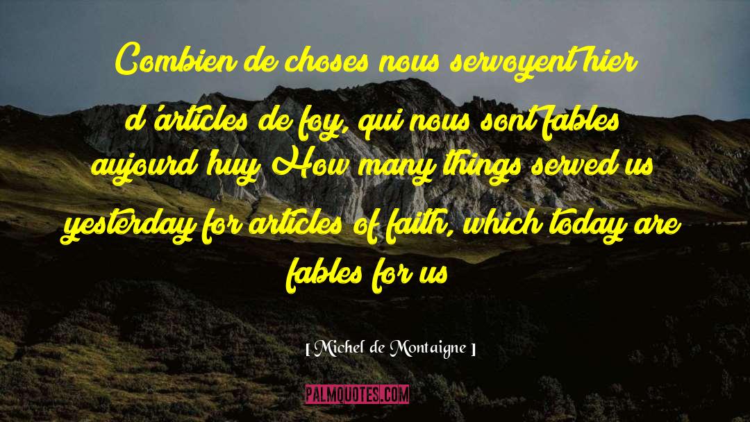 D Antoinette Foy quotes by Michel De Montaigne