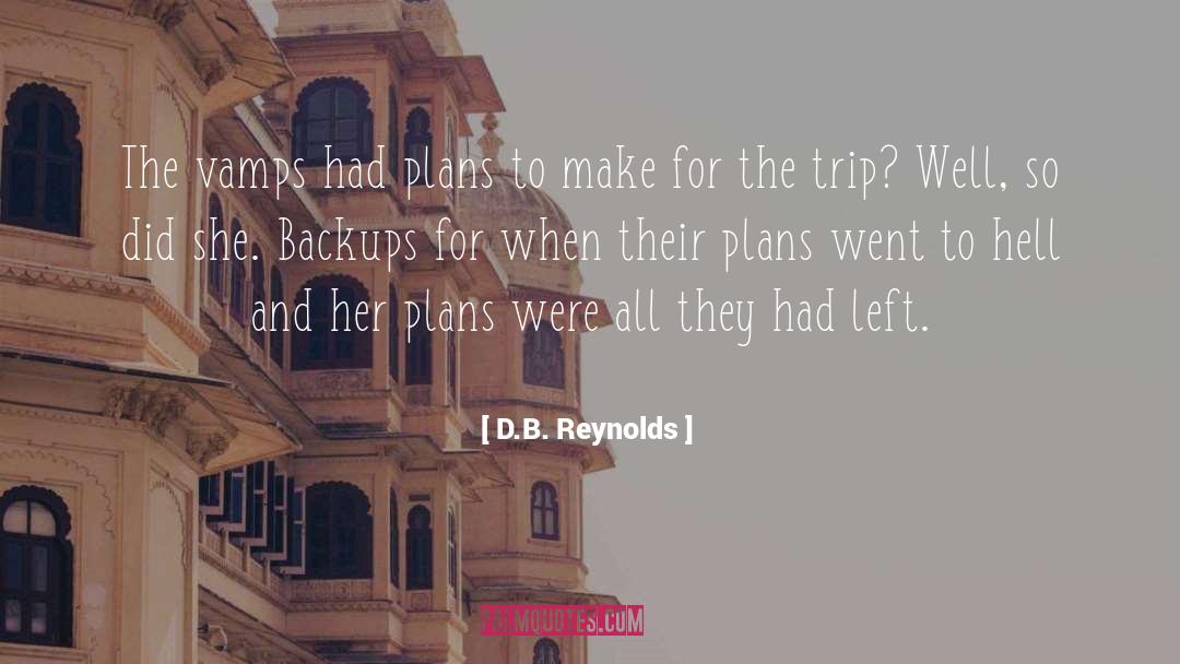 D B Reynolds quotes by D.B. Reynolds