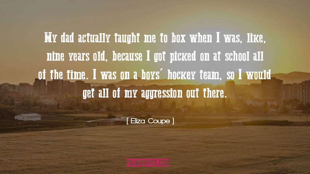 D Box quotes by Eliza Coupe