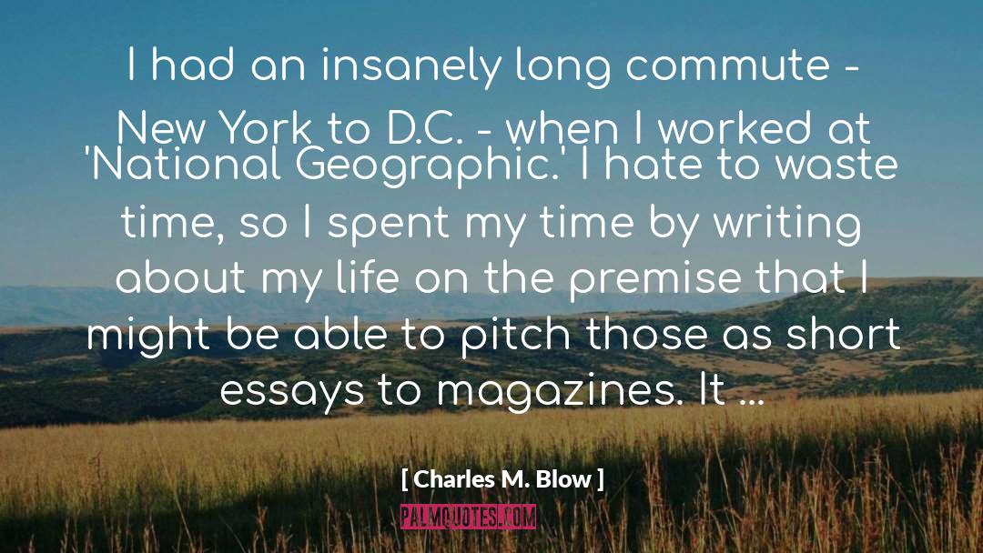 D C M L quotes by Charles M. Blow