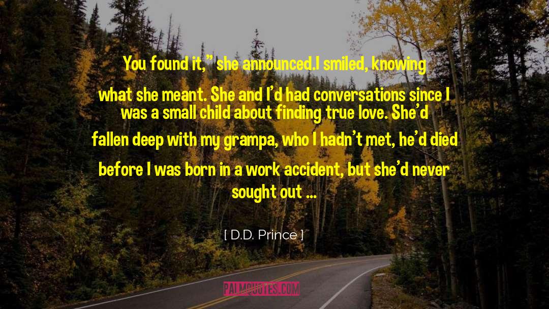 D D quotes by D.D. Prince