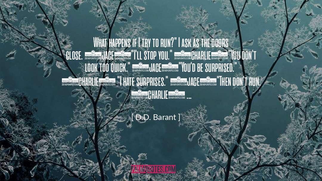D D quotes by D.D. Barant