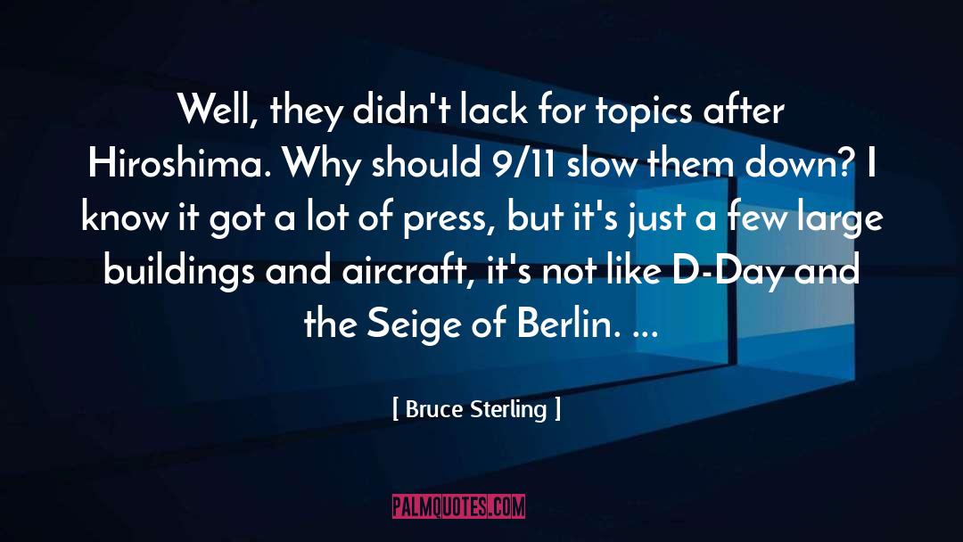 D Day quotes by Bruce Sterling