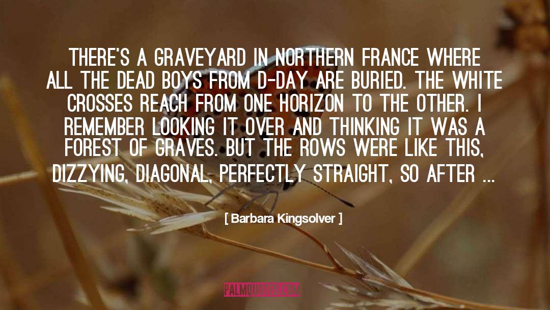 D Day quotes by Barbara Kingsolver