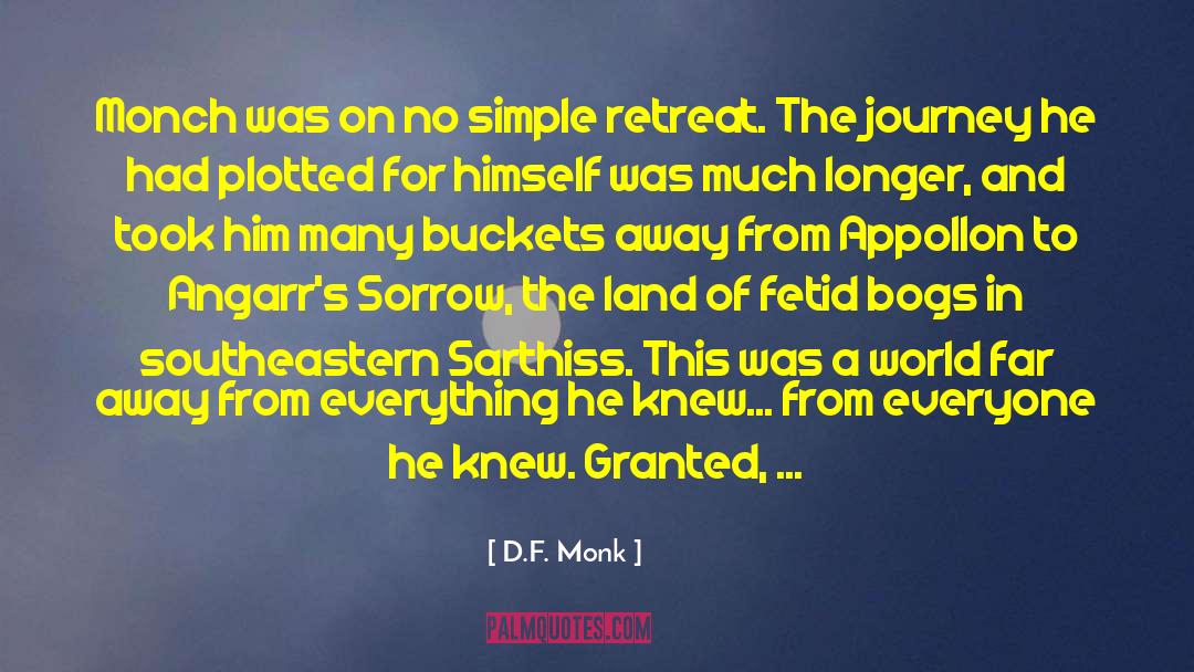 D F Monk quotes by D.F. Monk