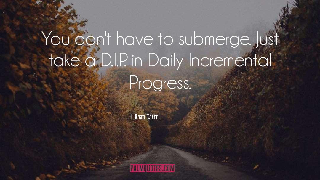 D I Y quotes by Ryan Lilly