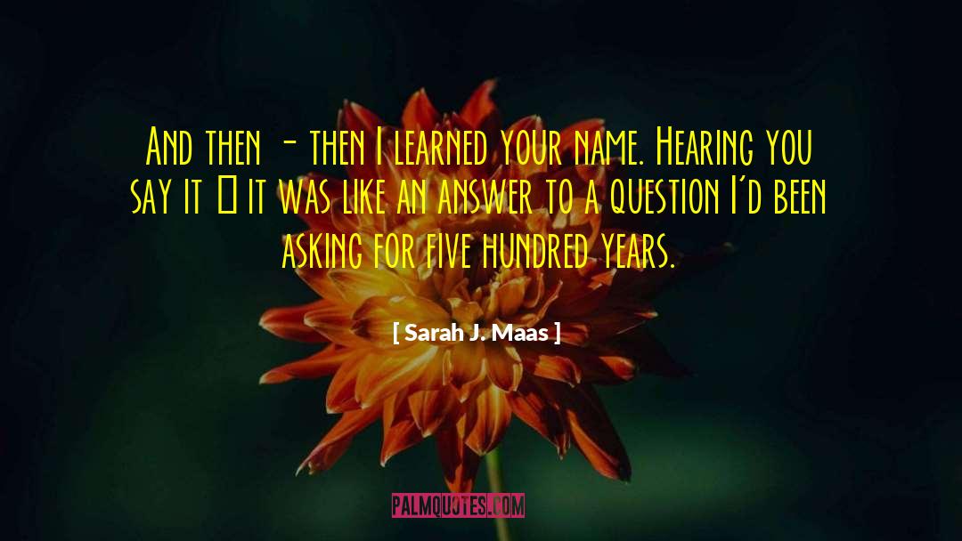 D Name quotes by Sarah J. Maas