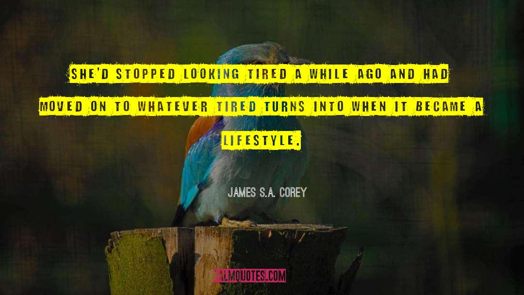 D S Lifestyle quotes by James S.A. Corey