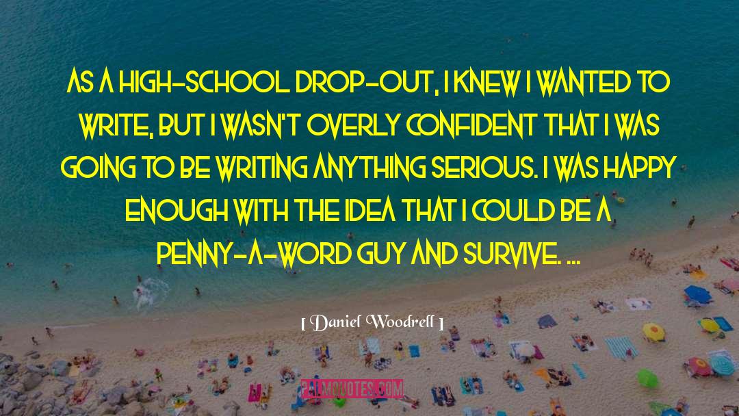 D School quotes by Daniel Woodrell