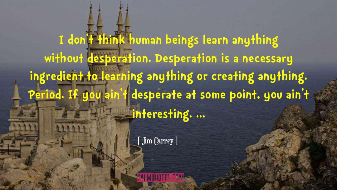 Da Jim Trotter quotes by Jim Carrey