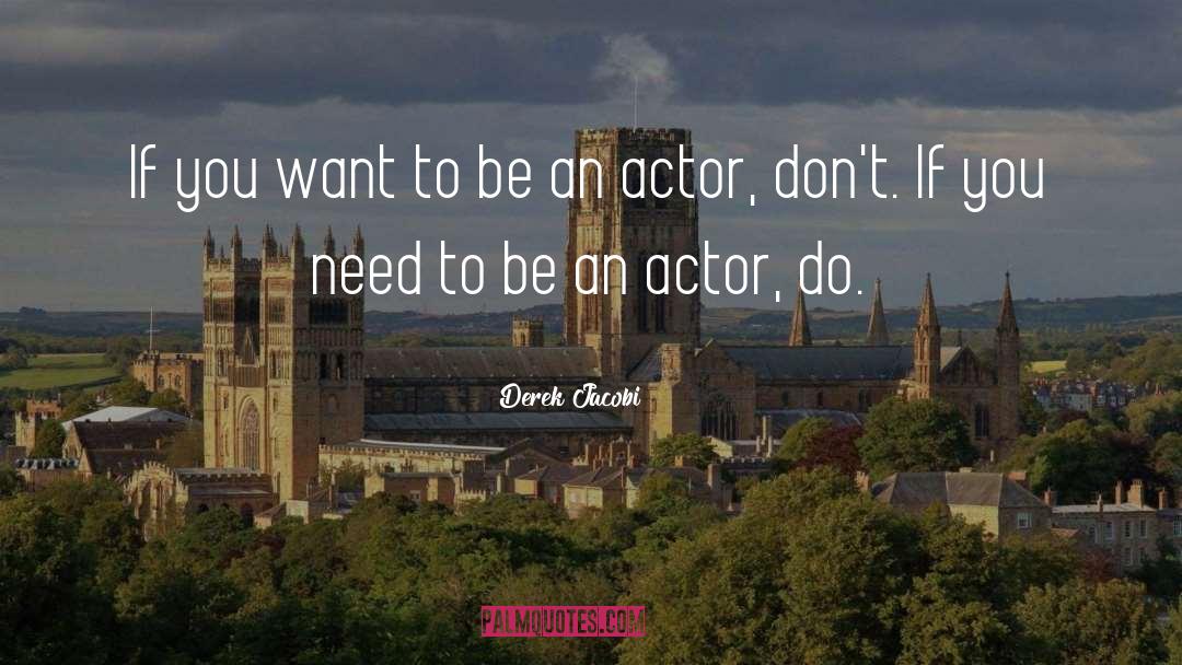 Daario Actor quotes by Derek Jacobi