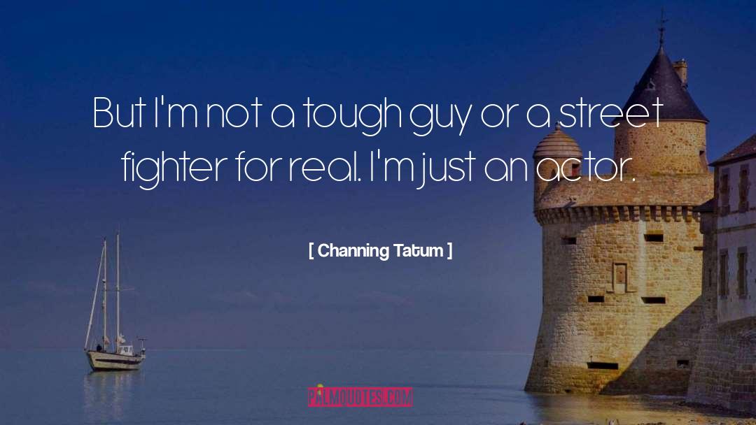 Daario Actor quotes by Channing Tatum